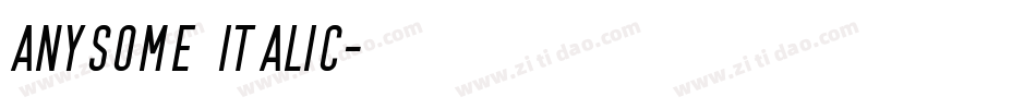 Anysome Italic字体转换